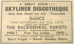 06/04/68 - Skyliner Discotheque - Mile Oak Hotel - The Backdenkal Purists - Supported by Bouncing Barry Disco