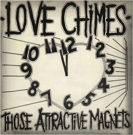 Those Attractive Magnets - Nightlife/Love Chimes - 45rpm single - July 1983 